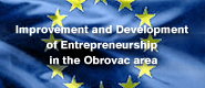 Improvement and Development of Entrepreneurship in the Obrovac area